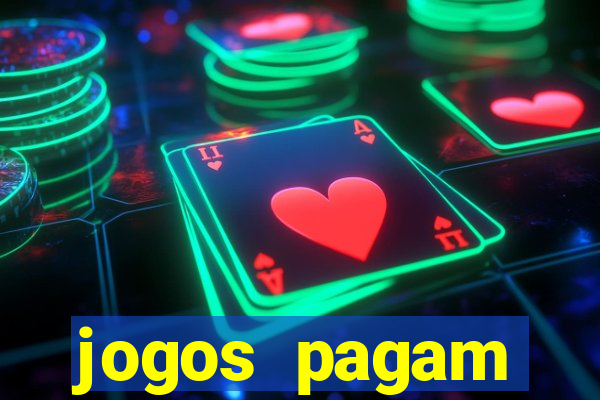 jogos pagam dinheiro de verdade